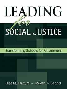 9780761931782-0761931783-Leading for Social Justice: Transforming Schools for All Learners