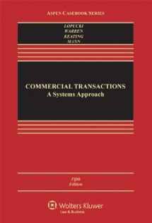 9781454810100-1454810106-Commercial Transactions: A Systems Approach, Fifth Edition (Aspen Casebook Series)