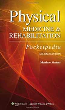 9781609132408-1609132408-Physical Medicine and Rehabilitation Pocketpedia