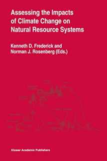 9789401040921-9401040923-Assessing the Impacts of Climate Change on Natural Resource Systems