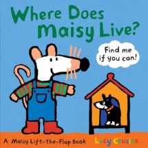 9780763646684-0763646687-Where Does Maisy Live?: A Maisy Lift-the-Flap Book