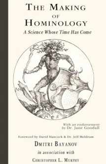 9780888390110-0888390114-The Making of Hominology: A Science Whose Time Has Come