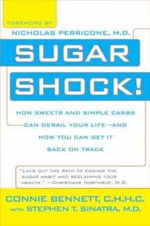 9780425213575-0425213579-Sugar Shock!: How Sweets and Simple Carbs Can Derail Your Life--and How You Can Get Back on Track