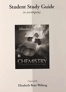 9780078131615-0078131618-Student Study Guide for Silberberg Chemistry: The Molecular Nature of Matter and Change