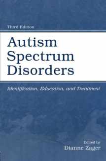 9780805845792-0805845798-Autism Spectrum Disorders: Identification, Education, and Treatment