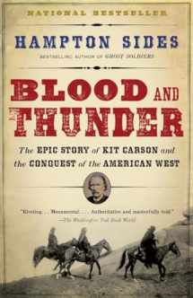 9781400031108-1400031109-Blood and Thunder: The Epic Story of Kit Carson and the Conquest of the American West
