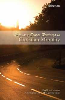 9780884899891-0884899896-Primary Source Readings in Christian Morality