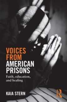 9780415819398-0415819393-Voices from American Prisons: Faith, Education and Healing