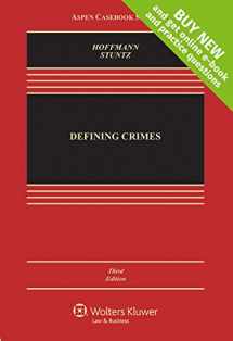9781454889212-1454889217-Defining Crimes [Connected Casebook] (Looseleaf) (Aspen Casebook)