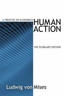 9781933550312-1933550317-Human Action, The Scholar's Edition