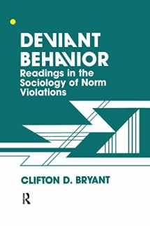 9780891166962-0891166963-Deviant Behaviour: Readings In The Sociology Of Norm Violations