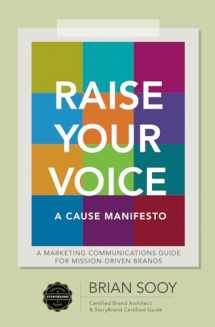 9781605440293-1605440299-Raise Your Voice: A Cause Manifesto