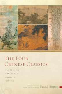 9781619028340-1619028344-The Four Chinese Classics: Tao Te Ching, Chuang Tzu, Analects, Mencius