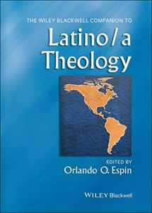 9781118718667-1118718666-The Wiley Blackwell Companion to Latino/a Theology (Wiley Blackwell Companions to Religion)