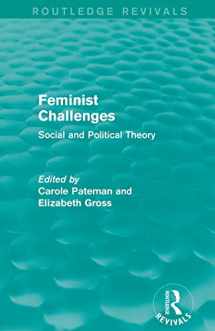 9781138000681-113800068X-Feminist Challenges: Social and Political Theory (Routledge Revivals)
