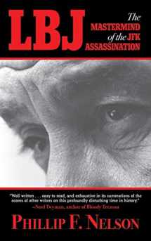 9781616083779-1616083778-LBJ: The Mastermind of the JFK Assassination