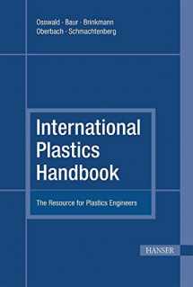 9781569903995-1569903999-International Plastics Handbook 4E: The Resource for Plastics Engineers