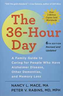 9781421422237-1421422239-The 36-Hour Day: A Family Guide to Caring for People Who Have Alzheimer Disease, Other Dementias, and Memory Loss (A Johns Hopkins Press Health Book)