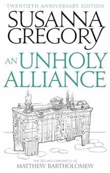 9780751568035-0751568031-An Unholy Alliance: The Second Chronicle of Matthew Bartholomew (Chronicles of Matthew Bartholomew)