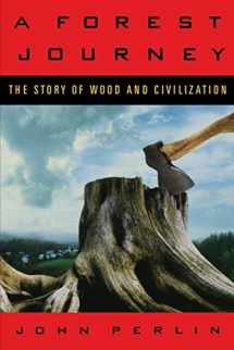 9780881506761-0881506761-A Forest Journey: The Story of Wood and Civilization