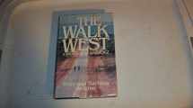 9780688006662-0688006663-The Walk West: A Walk Across America 2