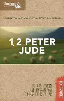 9781462779758-1462779751-Shepherd's Notes: 1, 2 Peter, Jude