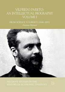 9783030064570-3030064573-Vilfredo Pareto: An Intellectual Biography Volume I: From Science to Liberty (1848–1891) (Palgrave Studies in the History of Economic Thought)