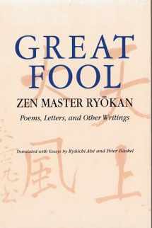 9780824817770-082481777X-Great Fool: Zen Master Ryōkan; Poems, Letters, and Other Writings