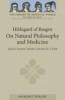 9780859915519-0859915514-Hildegard of Bingen: On Natural Philosophy and Medicine