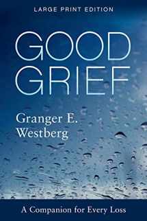 9781506469546-150646954X-Good Grief: Large Print (Good Grief, 9)