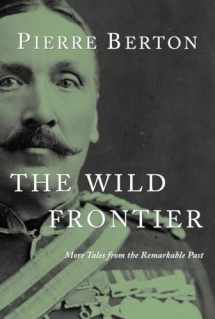9780385661898-0385661894-The Wild Frontier: More Tales from the Remarkable Past