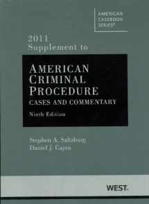 9780314274625-0314274626-American Criminal Procedure, Cases and Commentary, 9th, 2011 Supplement (American Casebook)