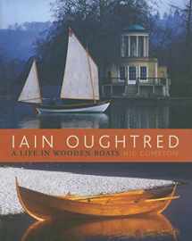 9780937822999-093782299X-Iain Oughtred: A Life in Wooden Boats