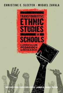 9780807763469-0807763462-Transformative Ethnic Studies in Schools: Curriculum, Pedagogy, and Research (Multicultural Education Series)