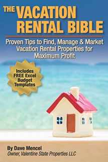 9781651318218-1651318212-The Vacation Rental Bible: Proven Tips to Find, Manage & Market Vacation Rental Properties for Maximum Profit