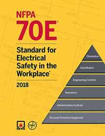 9781455916719-1455916714-2018 NFPA 70E®: Standard for Electrical Safety in the Workplace®