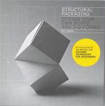 9781856697538-1856697533-Structural Packaging: Design your own Boxes and 3D Forms (Paper engineering for designers and students)