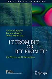 9783319129457-3319129457-It From Bit or Bit From It?: On Physics and Information (The Frontiers Collection)