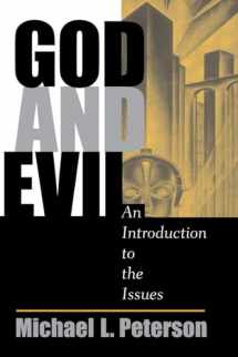 9780813328492-0813328497-God And Evil: An Introduction To The Issues