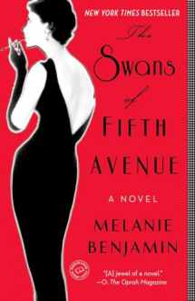 9780345528704-0345528700-The Swans of Fifth Avenue: A Novel