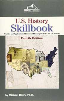 9781948641029-194864102X-U.S. History Skillbook: Practice and Application of Historical Thinking Skills for AP* U. S. History