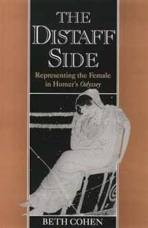 9780195086836-019508683X-The Distaff Side: Representing the Female in Homer's Odyssey