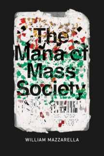 9780226436258-022643625X-The Mana of Mass Society (Chicago Studies in Practices of Meaning)
