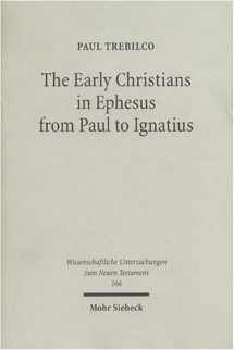 9783161482717-3161482719-The Early Christians in Ephesus from Paul to Ignatius (Wissenschaftliche Untersuchungen zum Neuen Testament)