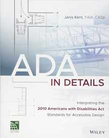 9781119277583-1119277582-ADA in Details: Interpreting the 2010 Americans With Disabilities Act Standards for Accessible Design