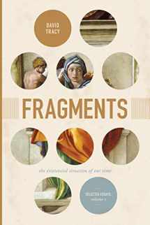 9780226567297-022656729X-Fragments: The Existential Situation of Our Time: Selected Essays, Volume 1 (Volume 1)