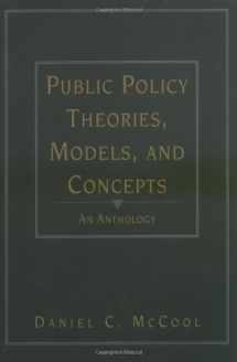 9780137378678-013737867X-Public Policy Theories, Models, and Concepts: An Anthology