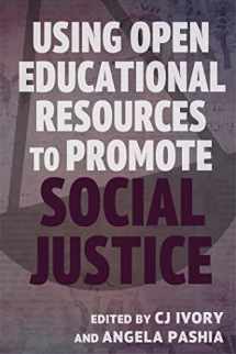 9780838936788-0838936784-Using Open Educational Resources to Promote Social Justice