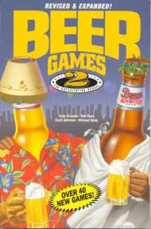 9780914457671-0914457675-Beer Games 2, Revised: The Exploitative Sequel