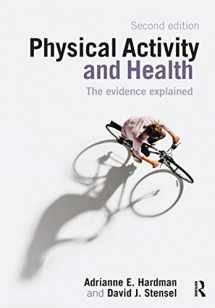 9780415421980-0415421985-Physical Activity and Health: The Evidence Explained